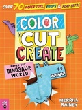 Cover: Color, Cut, Create Play Sets: Dinosaur World - Odd Dot
