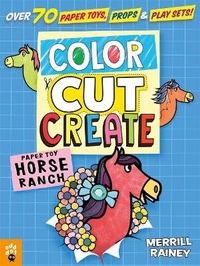 Enlarge image Cover: Color, Cut, Create Play Sets: Horse Ranch - Odd Dot