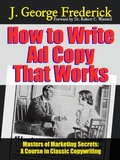 Cover: How to Write Ad Copy That Works - Midwest Journal Press
