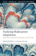 Cover: Studying Shakespeare Adaptation - The Arden Shakespeare