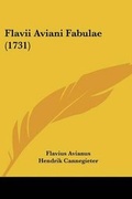 Cover: Flavii Aviani Fabulae (1731) - Kessinger Publishing
