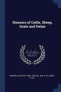 Cover: Diseases of Cattle, Sheep, Goats and Swine - Sagwan Press