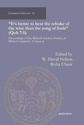 Cover: It's better to hear the rebuke of the wise than the song of fools (Qoh 7:5) - Gorgias Press