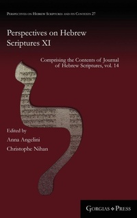 Enlarge image Cover: Perspectives on Hebrew Scriptures XI - Gorgias Press