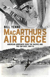 Enlarge image Cover: MacArthur's Air Force - Osprey Publishing