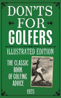 Abbildung von: Don'ts for Golfers - Bloomsbury Sport