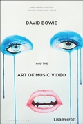 Cover: David Bowie and the Art of Music Video - Bloomsbury Academic USA
