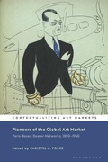 Cover: Pioneers of the Global Art Market - Bloomsbury Visual Arts