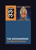Cover: Janelle Monae's The ArchAndroid - Bloomsbury Academic USA