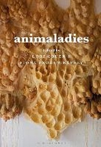 Enlarge image Cover: Animaladies - Bloomsbury Academic USA