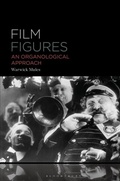 Cover: Film Figures - Bloomsbury Academic USA