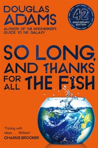 Abbildung von: So Long, and Thanks for All the Fish - Pan Books