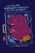 Cover: Smuggling Elephants through Airport Security - Wheelbarrow Books