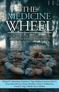 Cover: The Medicine Wheel - Michigan State University Press