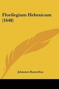 Cover: Florilegium Hebraicum (1648) - Kessinger Publishing