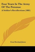 Cover: Four Years In The Army Of The Potomac - Kessinger Publishing