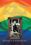 Cover: Po' White Trash & Lint Heads - AUTHORHOUSE
