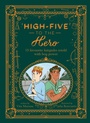 Cover: High-Five to the Hero - Frances Lincoln Children's Books