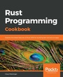Cover: Rust Programming Cookbook - Packt Publishing