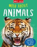 Cover: Wild About Animals - Miles Kelly Publishing Ltd