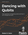 Cover: Dancing with Qubits - Packt Publishing