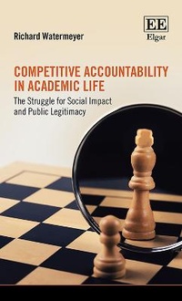 Enlarge image Cover: Competitive Accountability in Academic Life - Edward Elgar Publishing
