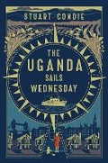 Cover: The Uganda Sails Wednesday - RedDoor Press