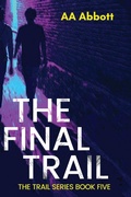 Cover: The Final Trail - Perfect City Press