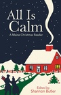 Cover: All Is Calm - Islandport Press