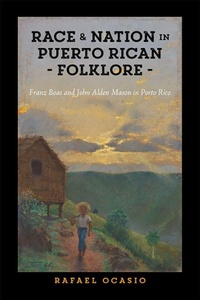 Enlarge image Cover: Race and Nation in Puerto Rican Folklore - Rutgers University Press