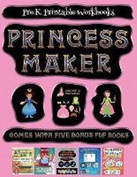Enlarge image Cover: Pre K Printable Workbooks (Princess Maker - Cut and Paste) - Best Activity Books for Kids
