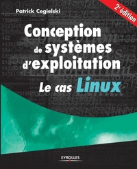 Enlarge image Cover: Conception de systemes d'exploitation le cas Linux - Eyrolles Group