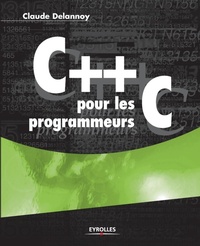 Enlarge image Cover: C++ pour les programmeurs C - Eyrolles Group