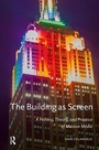 Cover: The Building as Screen - Amsterdam University Press
