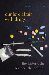 Abbildung von: Our Love Affair with Drugs - OUP eBook