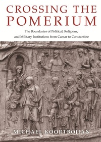 Abbildung von: Crossing the Pomerium - Princeton University Press