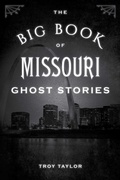Cover: The Big Book of Missouri Ghost Stories - Globe Pequot Press