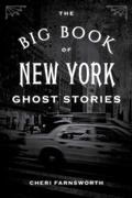 Cover: The Big Book of New York Ghost Stories - Globe Pequot Publishing