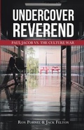 Cover: Undercover Reverend - Trilogy Christian Publishing