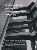 Cover: Israel as a Modern Architectural Experimental Lab, 1948-1978 - Intellect Books