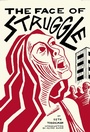 Cover: The Face of Struggle - AK Press