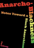 Cover: Anarcho-Blackness - AK Press