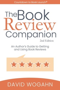 Enlarge image Cover: The Book Review Companion: An Author's Guide to Getting and Using Book Reviews (Countdown to Book Launch, #3) - Partnerpress.Org