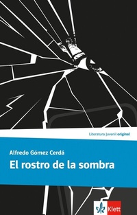 Abbildung von: El rostro de la sombra - Klett