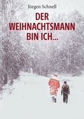 Cover: Der Weihnachtsmann bin ich ... - BoD - Books on Demand