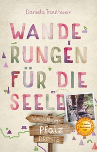 Abbildung von: Pfalz. Wanderungen für die Seele - Droste Verlag GmbH