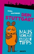 Cover: Dein Stuttgart - Droste Verlag GmbH