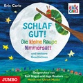 Cover: Schlaf gut! Die kleine Raupe Nimmersatt und weitere Geschichten - Jumbo