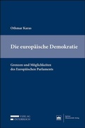 Cover: Die europ&auml;ische Demokratie - Berliner Wissenschafts-Verlag