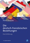 Cover: Die deutsch-franz&ouml;sischen Beziehungen - Verlag Barbara Budrich